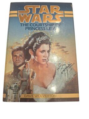 Star Wars Courtship of Princess Leia HC Dave Wolverton 1994 Bantam Spectra Ed
